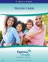 F a m i l y C a r e. Member Guide. Optima Family Care is underwritten by Optima Health Plan. 11/2016