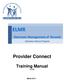 ELMR. Provider Connect. Training Manual (v.2.0) Electronic Management of Records. Substance Abuse Program