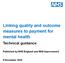 Linking quality and outcome measures to payment for mental health