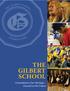 THE GILBERT SCHOOL. Committed to Our Heritage Focused on the Future
