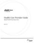 Health Care Provider Guide Digital Health Drug Repository. Version: V 3.0