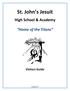 St. John s Jesuit High School & Academy Home of the Titans Visitors Guide