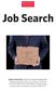 Job Search 100 Bay State Road, Sixth Floor Boston, MA T: F: E: bu.edu/careers facebook.