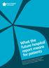 What the future hospital report means for patients. Commission to the Royal College of Physicians