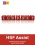HSF Assist Providing support and advice when it is most needed