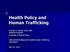 Health Policy and Human Trafficking