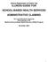 Illinois Department of Public Aid ILLINOIS GUIDE FOR SCHOOL-BASED HEALTH SERVICES ADMINISTRATIVE CLAIMING