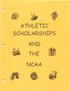 I I -.1 ~ ATHLETIC SCHOLARSHIPS AND THE NCAA