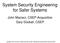 System Security Engineering for Safer Systems