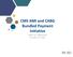 CMS AMI and CABG Bundled Payment Initiative AMGA HF Collaborative December 13, 2016
