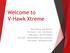 Welcome to V-Hawk Xtreme