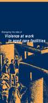 Managing the risks of. Violence at work in aged care facilities