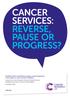 services: reverse, pause or progress?