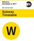 Effective November 5, New York City Transit. Subway Timetable