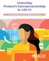 Fostering Women s Entrepreneurship in ASEAN TRANSFORMING PROSPECTS, TRANSFORMING SOCIETIES