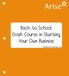 Back to School: Crash Course in Starting Your Own Business. AriseWorkFromHome.com