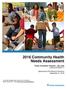 2016 Community Health Needs Assessment. Kaiser Foundation Hospital San José License # Approved by KFH Board of Directors September 21, 2016