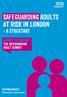 SAFEGUARDING ADULTS AT RISK IN LONDON