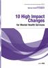 10 High Impact Changes. for Mental Health Services