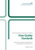 National Reporting and Learning Service (NRLS) Data Quality Standards. Guidance for organisations reporting to the Reporting and Learning System (RLS)