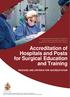 Accreditation of Hospitals and Posts for Surgical Education and Training PROCESS AND CRITERIA FOR ACCREDITATION
