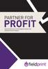 PARTNER FOR PROFIT. Reap the Rewards of the Fieldprint Station Site Network Partner Program