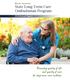 North Carolina State Long-Term Care Ombudsman Program Annual Report. Promoting quality of life and quality of care for long-term care residents.