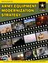 Army Equipment Modernization Strategy Versatile and Tailorable, yet Affordable and Cost Effective