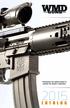 Performance and coated products to optimize the shooter s experience. CATALOG