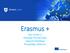 Erasmus + Key Ac'on 2 Strategic Partnerships Capacity Buildings Knowledge Alliances