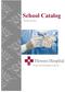 School Catalog. Revised July, Surgical Technologist Program