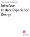 Your Guide to Success. Interface & User Experience Design