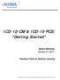 ICD-10-CM & ICD-10 PCS: Getting Started