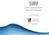 SURF. Student Undergraduate Research Fellowships. Torreyson West, Suite 324