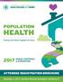 HEALTH POPULATION ATTENDEE REGISTRATION BROCHURE & EXPOSITION ANNUAL CONFERENCE. November 1, 2017 Hartford Marriott Downtown Hartford, CT