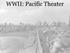 WWII: Pacific Theater