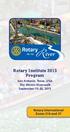 Rotary Institute 2015 Program. San Antonio, Texas, USA The Westin Riverwalk September 15-20, Rotary International Zones 21b and 27
