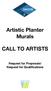 Artistic Planter Murals CALL TO ARTISTS. Request for Proposals/ Request for Qualifications
