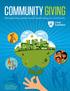 COMMUNITY GIVING. Strengthening patients and transforming our community.