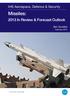 IHS Aerospace, Defence & Security. Missiles: 2013 In Review & Forecast Outlook. Ben Goodlad. February