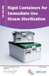 Rigid Containers for Immediate Use Steam Sterilization