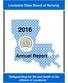 Louisiana State Board of Nursing. Annual Report. Safeguarding the life and health of the citizens of Louisiana.