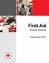 First Aid. December Program Standards. [Type text] [Type text] [Type text]