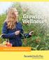 Growing Wellness WORKPLACE WELLNESS AND CARE MANAGEMENT