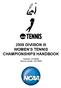 2008 DIVISION III WOMEN S TENNIS CHAMPIONSHIPS HANDBOOK