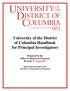 University of the District of Columbia Handbook for Principal Investigators Prepared by the Office of Sponsored Programs Revision V: April 2017
