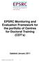 EPSRC Monitoring and Evaluation Framework for the portfolio of Centres for Doctoral Training (CDT s) Updated January 2011