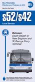 S52/S42. Between South Beach or New Brighton and St George Ferry Terminal. Local Service. Bus Timetable. Effective as of February 4, 2018