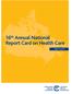 16 th Annual National Report Card on Health Care