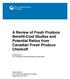A Review of Fresh Produce Benefit-Cost Studies and Potential Ratios from Canadian Fresh Produce Checkoff